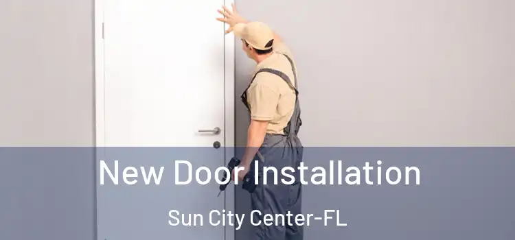  New Door Installation Sun City Center-FL